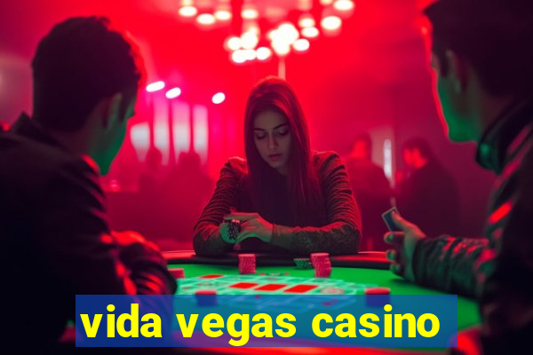 vida vegas casino